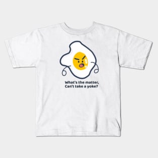 Can't Take a Yoke - Cute Egg Pun Kids T-Shirt